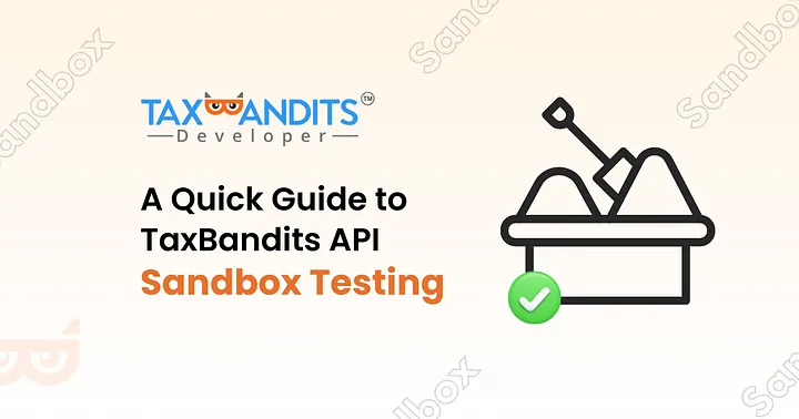 How to Test in SandBox — A Complete Guide