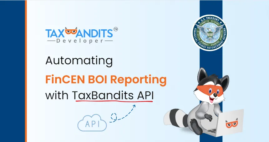 Automating FinCEN BOI Reporting with TaxBandits API