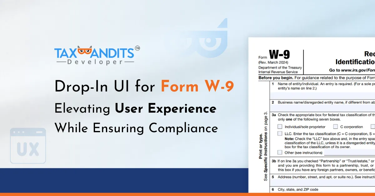 Drop-In UI for Form W-9 - Elevating User Experience While Ensuring Compliance