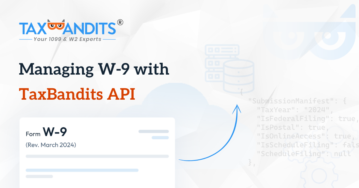 Managing W-9 with TaxBandits API - Common Use Cases